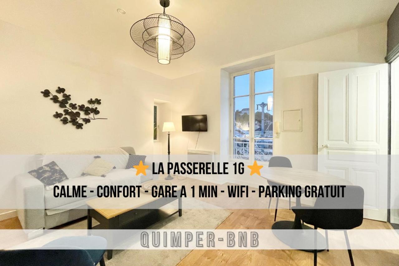 Le Passerelle 1G - Confort - Wifi - Centre Ville A Pied Quimper Luaran gambar